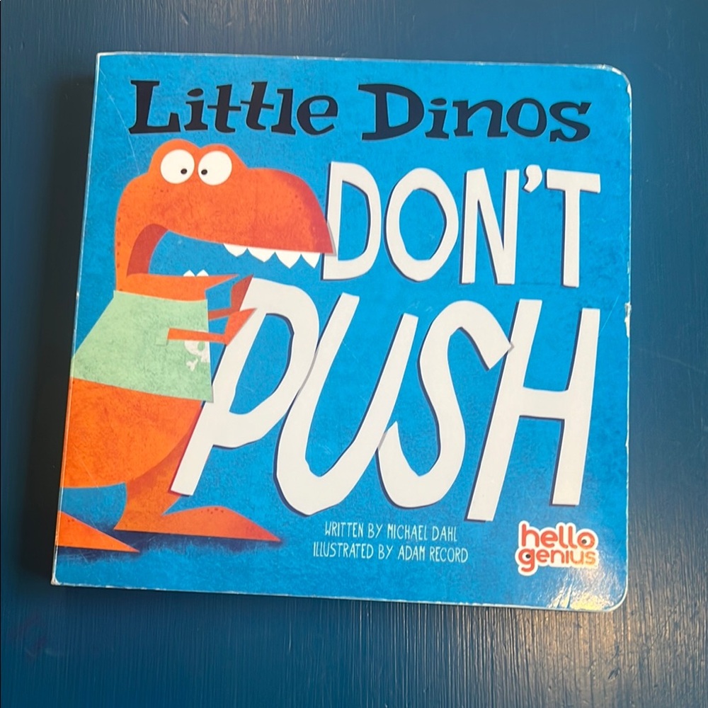 Little Dinos Don’t Push Blue and Orange Learning Toy Dinosaur Book
